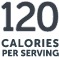 120 Calories per serving